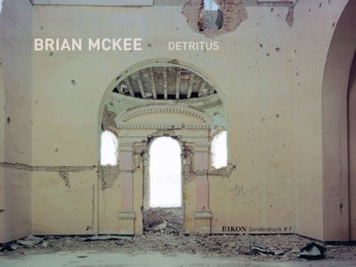 EIKON Brian McKee | Detritus